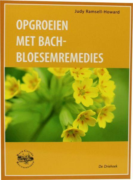Bach Opgroeien Met  Bloesem Remedies