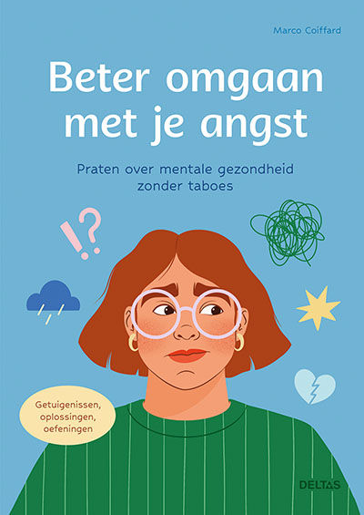 Deltas Beter Omgaan Met Je Angst