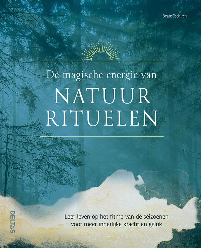 Deltas De Magische Energie Van Natuurrituelen