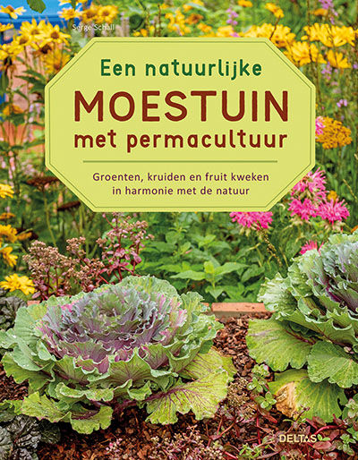 Deltas Een Natuurlijke Moestuin Met Permacultuur