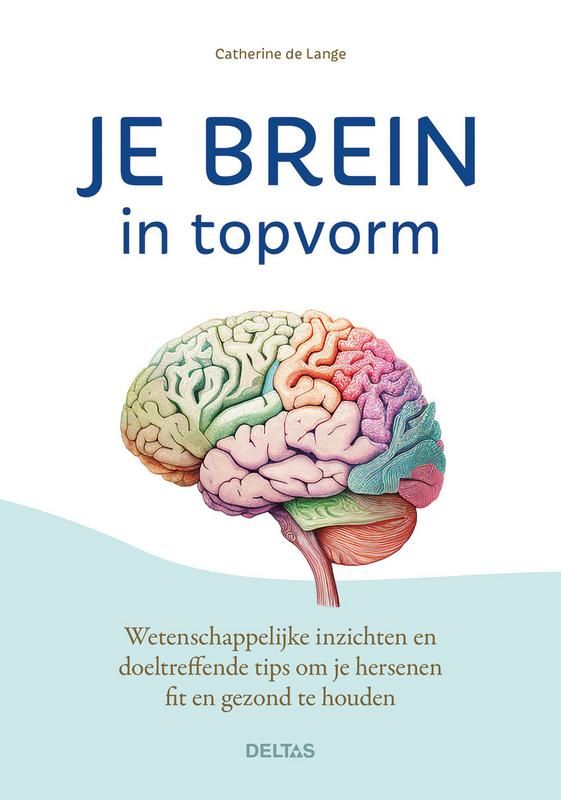 Deltas Je Brein In Topvorm