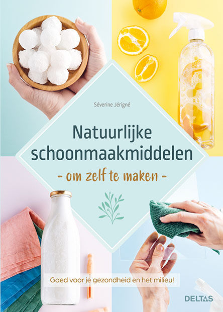 Deltas Natuurlijke Schoonmaakmiddelen Om Zelf Te Maken