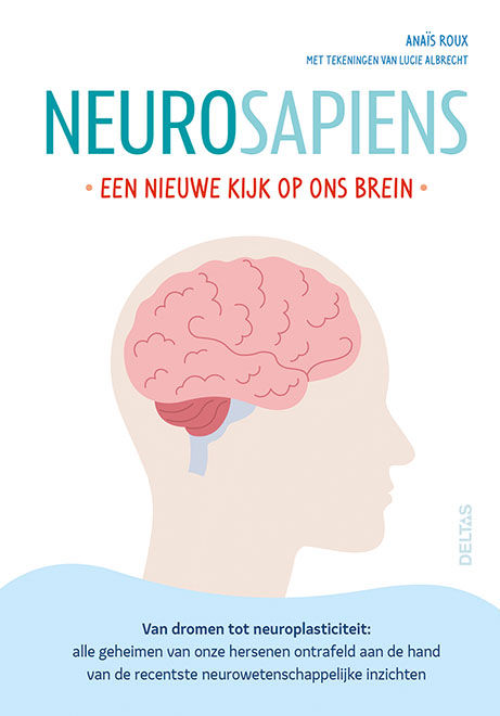 Deltas Neurosapiens - Een Nieuwe Kijk Op Ons Brein