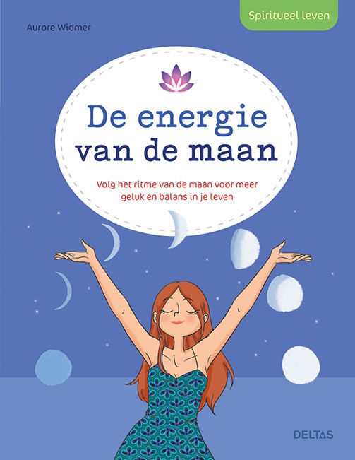Deltas Spiritueel Leven De Energie Van De Maan